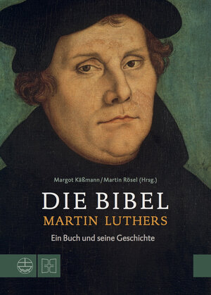 Buchcover Die Bibel Martin Luthers  | EAN 9783374046300 | ISBN 3-374-04630-4 | ISBN 978-3-374-04630-0