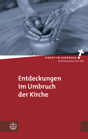 Buchcover Entdeckungen im Umbruch der Kirche  | EAN 9783374047000 | ISBN 3-374-04700-9 | ISBN 978-3-374-04700-0