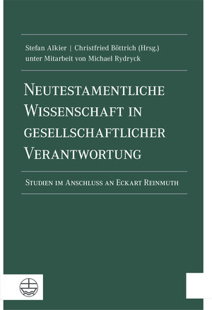 Buchcover Neutestamentliche Wissenschaft in gesellschaftlicher Verantwortung  | EAN 9783374048311 | ISBN 3-374-04831-5 | ISBN 978-3-374-04831-1