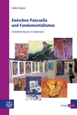 Buchcover Zwischen Pancasila und Fundamentalismus | Volker Küster | EAN 9783374049752 | ISBN 3-374-04975-3 | ISBN 978-3-374-04975-2