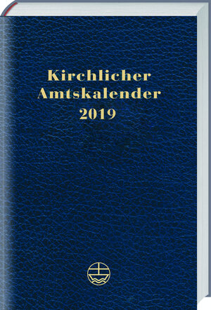 Buchcover Kirchlicher Amtskalender 2019 – blau  | EAN 9783374050482 | ISBN 3-374-05048-4 | ISBN 978-3-374-05048-2
