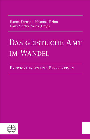 Buchcover Das geistliche Amt im Wandel  | EAN 9783374050796 | ISBN 3-374-05079-4 | ISBN 978-3-374-05079-6
