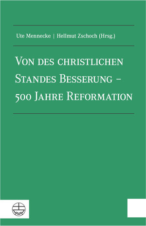 Buchcover Von des christlichen Standes Besserung – 500 Jahre Reformation  | EAN 9783374052318 | ISBN 3-374-05231-2 | ISBN 978-3-374-05231-8
