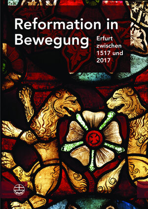 Buchcover Reformation in Bewegung  | EAN 9783374052417 | ISBN 3-374-05241-X | ISBN 978-3-374-05241-7