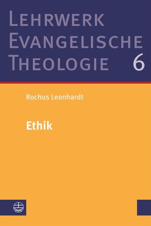 Buchcover Ethik | Rochus Leonhardt | EAN 9783374054862 | ISBN 3-374-05486-2 | ISBN 978-3-374-05486-2