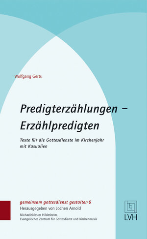 Buchcover Predigterzählungen - Erzählpredigten | Wolfgang Gerts | EAN 9783374055326 | ISBN 3-374-05532-X | ISBN 978-3-374-05532-6