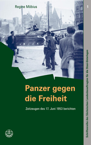 Buchcover Panzer gegen die Freiheit | Regine Möbius | EAN 9783374055807 | ISBN 3-374-05580-X | ISBN 978-3-374-05580-7