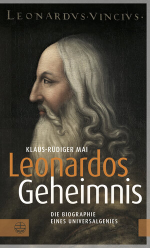 Buchcover Leonardos Geheimnis | Klaus-Rüdiger Mai | EAN 9783374057849 | ISBN 3-374-05784-5 | ISBN 978-3-374-05784-9