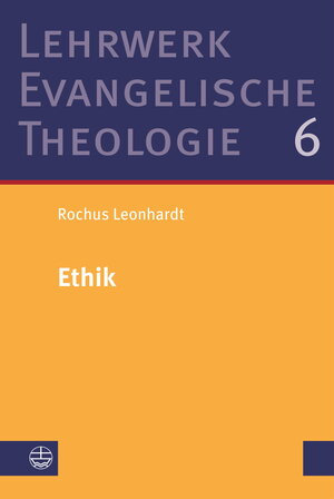 Buchcover Ethik | Rochus Leonhardt | EAN 9783374059256 | ISBN 3-374-05925-2 | ISBN 978-3-374-05925-6