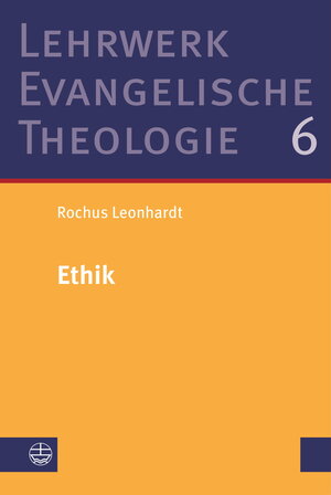 Buchcover Ethik | Rochus Leonhardt | EAN 9783374059263 | ISBN 3-374-05926-0 | ISBN 978-3-374-05926-3