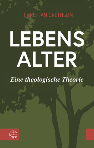 Buchcover Lebensalter | Christian Grethlein | EAN 9783374060139 | ISBN 3-374-06013-7 | ISBN 978-3-374-06013-9