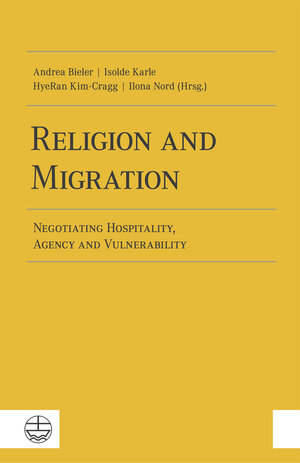 Buchcover Religion and Migration  | EAN 9783374061310 | ISBN 3-374-06131-1 | ISBN 978-3-374-06131-0