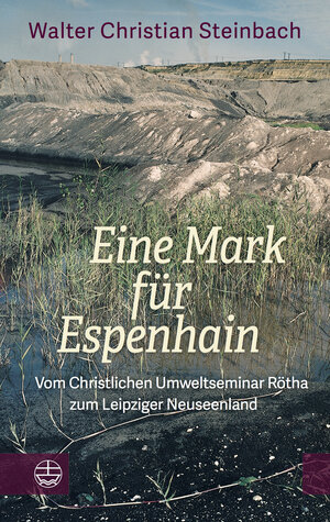 Buchcover Eine Mark für Espenhain | Walter Christian Steinbach | EAN 9783374062485 | ISBN 3-374-06248-2 | ISBN 978-3-374-06248-5