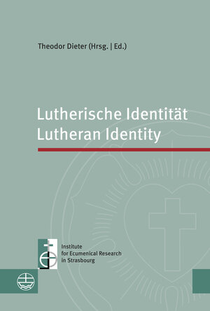 Buchcover Lutherische Identität | Lutheran Identity  | EAN 9783374062553 | ISBN 3-374-06255-5 | ISBN 978-3-374-06255-3