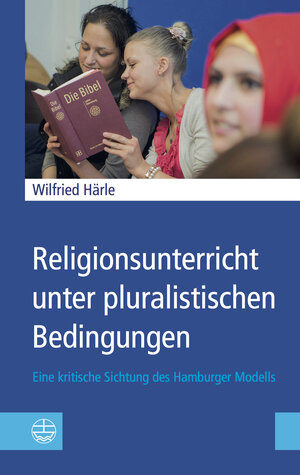 Buchcover Religionsunterricht unter pluralistischen Bedingungen | Wilfried Härle | EAN 9783374062669 | ISBN 3-374-06266-0 | ISBN 978-3-374-06266-9