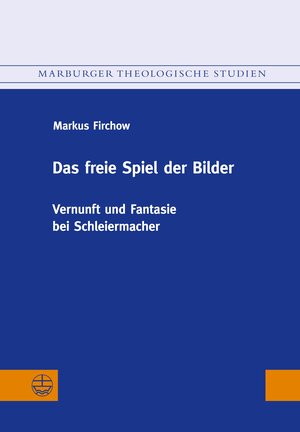 Buchcover Das freie Spiel der Bilder | Markus Firchow | EAN 9783374063109 | ISBN 3-374-06310-1 | ISBN 978-3-374-06310-9