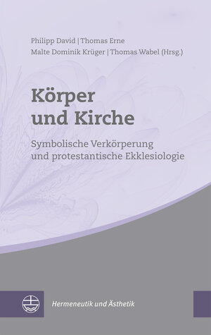 Buchcover Körper und Kirche  | EAN 9783374063314 | ISBN 3-374-06331-4 | ISBN 978-3-374-06331-4