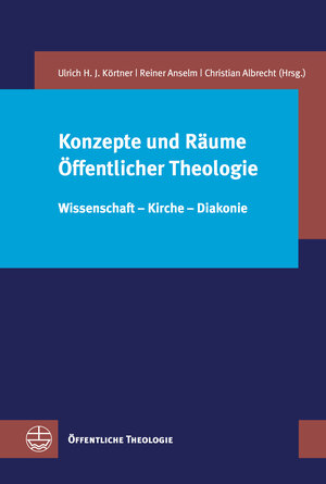 Buchcover Konzepte und Räume Öffentlicher Theologie  | EAN 9783374063970 | ISBN 3-374-06397-7 | ISBN 978-3-374-06397-0