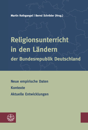 Buchcover Religionsunterricht in den Ländern der Bundesrepublik Deutschland  | EAN 9783374065110 | ISBN 3-374-06511-2 | ISBN 978-3-374-06511-0