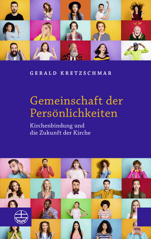 Buchcover Gemeinschaft der Persönlichkeiten | Gerald Kretzschmar | EAN 9783374067442 | ISBN 3-374-06744-1 | ISBN 978-3-374-06744-2