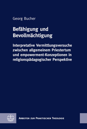Buchcover Befähigung und Bevollmächtigung | Georg Bucher | EAN 9783374067510 | ISBN 3-374-06751-4 | ISBN 978-3-374-06751-0