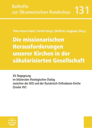 Buchcover Die missionarischen Herausforderungen unserer Kirchen in der säkularisierten Gesellschaft  | EAN 9783374068104 | ISBN 3-374-06810-3 | ISBN 978-3-374-06810-4