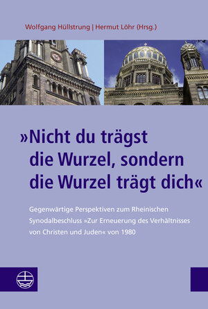 Buchcover »Nicht du trägst die Wurzel, sondern die Wurzel trägt dich«  | EAN 9783374069323 | ISBN 3-374-06932-0 | ISBN 978-3-374-06932-3