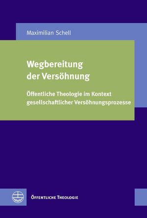 Buchcover Wegbereitung der Versöhnung | Maximilian Schell | EAN 9783374069446 | ISBN 3-374-06944-4 | ISBN 978-3-374-06944-6