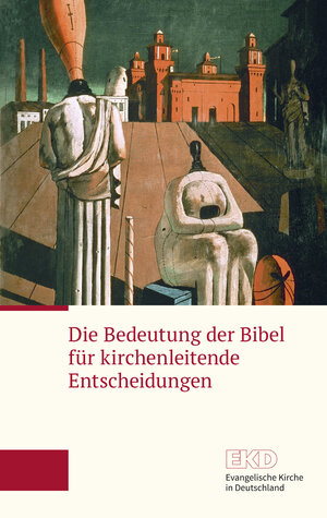 Buchcover Die Bedeutung der Bibel für kirchenleitende Entscheidungen  | EAN 9783374069941 | ISBN 3-374-06994-0 | ISBN 978-3-374-06994-1