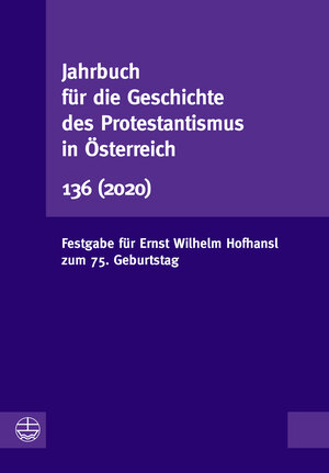 Buchcover Jahrbuch für die Geschichte des Protestantismus in Österreich 136 (2020)  | EAN 9783374069989 | ISBN 3-374-06998-3 | ISBN 978-3-374-06998-9