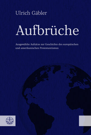 Buchcover Aufbrüche | Ulrich Gäbler | EAN 9783374070053 | ISBN 3-374-07005-1 | ISBN 978-3-374-07005-3