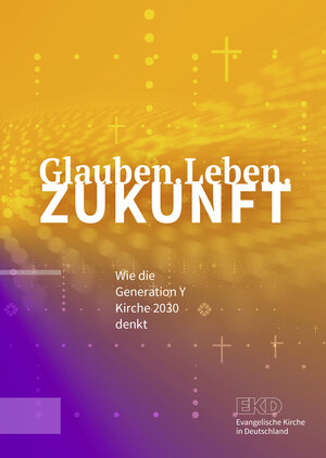 Buchcover Glauben.Leben.Zukunft  | EAN 9783374070251 | ISBN 3-374-07025-6 | ISBN 978-3-374-07025-1