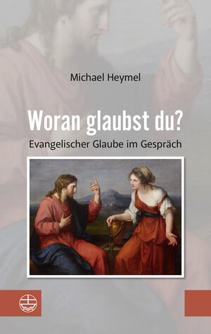 Buchcover Woran glaubst du? | Michael Heymel | EAN 9783374070336 | ISBN 3-374-07033-7 | ISBN 978-3-374-07033-6