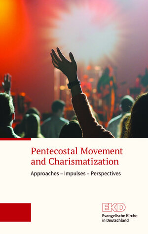 Buchcover Pentecostal movement and charismatization  | EAN 9783374070954 | ISBN 3-374-07095-7 | ISBN 978-3-374-07095-4