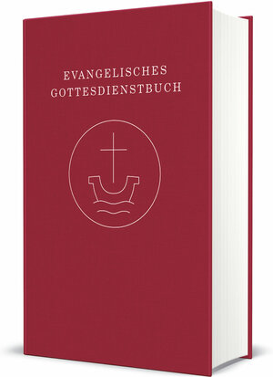 Buchcover Evangelisches Gottesdienstbuch – Altarausgabe  | EAN 9783374071487 | ISBN 3-374-07148-1 | ISBN 978-3-374-07148-7