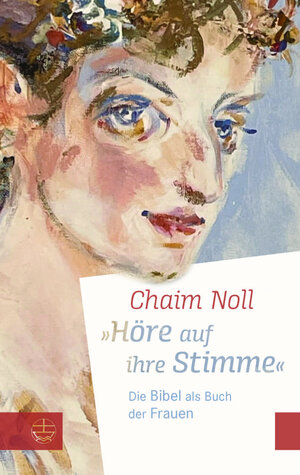 Buchcover »Höre auf ihre Stimme« | Chaim Noll | EAN 9783374073108 | ISBN 3-374-07310-7 | ISBN 978-3-374-07310-8