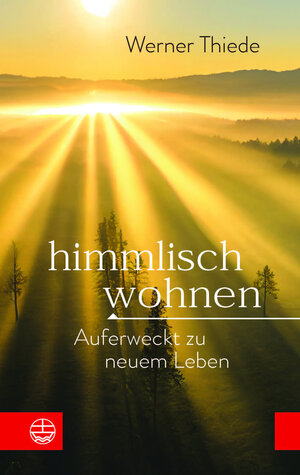 Buchcover Himmlisch wohnen | Werner Thiede | EAN 9783374074204 | ISBN 3-374-07420-0 | ISBN 978-3-374-07420-4