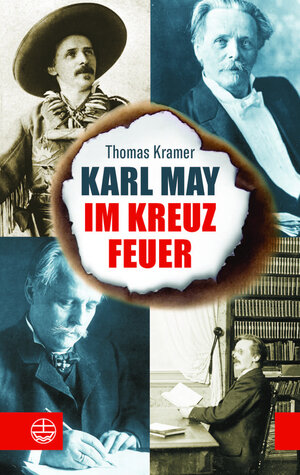 Buchcover Karl May im Kreuzfeuer | Thomas Kramer | EAN 9783374074228 | ISBN 3-374-07422-7 | ISBN 978-3-374-07422-8