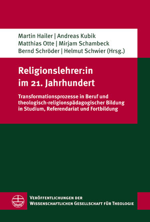 Buchcover Religionslehrer:in im 21. Jahrhundert  | EAN 9783374074570 | ISBN 3-374-07457-X | ISBN 978-3-374-07457-0