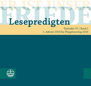 Buchcover Er ist unser Friede. Lesepredigten Textreihe VI/Bd. 1  | EAN 9783374074785 | ISBN 3-374-07478-2 | ISBN 978-3-374-07478-5