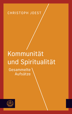 Buchcover Kommunität und Spiritualität | Christoph Joest | EAN 9783374075829 | ISBN 3-374-07582-7 | ISBN 978-3-374-07582-9