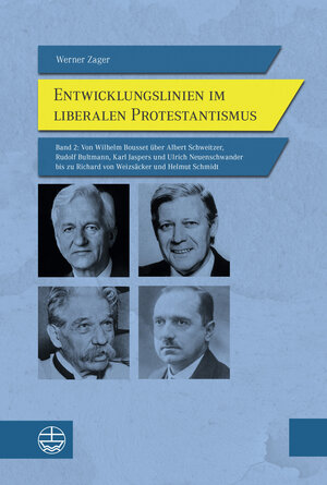 Buchcover Entwicklungslinien im liberalen Protestantismus | Werner Zager | EAN 9783374076314 | ISBN 3-374-07631-9 | ISBN 978-3-374-07631-4