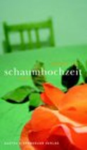 Buchcover Schaumhochzeit | Karine Tuil | EAN 9783378006492 | ISBN 3-378-00649-8 | ISBN 978-3-378-00649-2