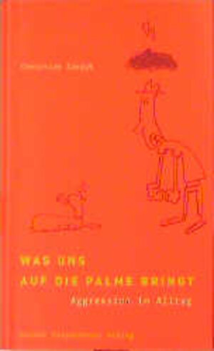 Buchcover Was uns auf die Palme bringt | Christian Zaczyk | EAN 9783378010482 | ISBN 3-378-01048-7 | ISBN 978-3-378-01048-2