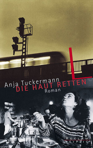 Buchcover Die Haut retten | Anja Tuckermann | EAN 9783379200301 | ISBN 3-379-20030-1 | ISBN 978-3-379-20030-1