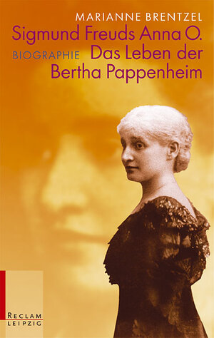 Buchcover Anna O. Bertha Pappenheim | Marianne Brentzel | EAN 9783379200943 | ISBN 3-379-20094-8 | ISBN 978-3-379-20094-3