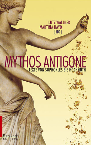 Buchcover Mythos Antigone  | EAN 9783379201001 | ISBN 3-379-20100-6 | ISBN 978-3-379-20100-1