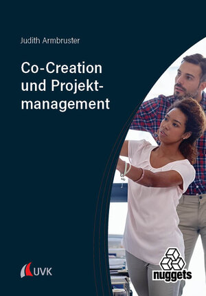 Buchcover Co-Creation und Projektmanagement | Judith Armbruster | EAN 9783381102914 | ISBN 3-381-10291-5 | ISBN 978-3-381-10291-4
