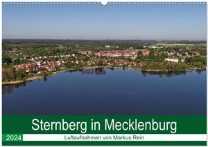 Buchcover Sternberg in Mecklenburg - Luftaufnahmen von Markus Rein (Wandkalender 2024 DIN A2 quer), CALVENDO Monatskalender | Markus Rein | EAN 9783383008603 | ISBN 3-383-00860-6 | ISBN 978-3-383-00860-3