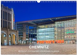 Buchcover Chemnitz - fotografiert von Michael Allmaier (Wandkalender 2024 DIN A3 quer), CALVENDO Monatskalender | Michael Allmaier | EAN 9783383057311 | ISBN 3-383-05731-3 | ISBN 978-3-383-05731-1